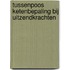 Tussenpoos ketenbepaling bij uitzendkrachten