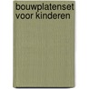 Bouwplatenset voor kinderen door J. Troost