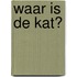 Waar is de kat?