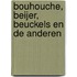 Bouhouche, Beijer, Beuckels en de anderen
