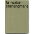 Fa -waka- Sranangmans