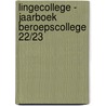 Lingecollege - Jaarboek Beroepscollege 22/23 door Onbekend