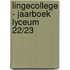 Lingecollege - Jaarboek Lyceum 22/23