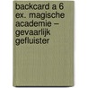 Backcard a 6 ex. Magische academie – Gevaarlijk gefluister door Anna Ruhe