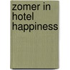 Zomer in Hotel Happiness by Floortje Sanders
