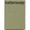 Kattensoep door Janneke Schotveld