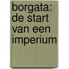 Borgata: de start van een imperium by Louis Ferrante