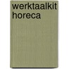 Werktaalkit Horeca door Sandra Duenk