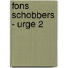 Fons Schobbers - Urge 2 door Wim van der Beek