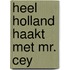 Heel Holland Haakt met Mr. Cey