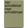 Van schuldeiser naar schuldenaar door Cherida Romy