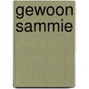 Gewoon Sammie door Mirthe Jansen