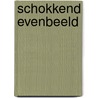 Schokkend evenbeeld door Alice Sharpe
