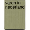 Varen in Nederland door Gabriel Reed