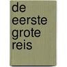 De eerste grote reis door Nina Koevoets