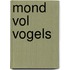 Mond vol vogels