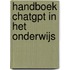 Handboek ChatGPT in het onderwijs