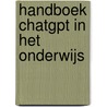 Handboek ChatGPT in het onderwijs door Jeroen Basten