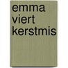Emma viert Kerstmis by Federico Van Lunter