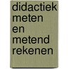 Didactiek meten en metend rekenen door Natalie Vermeersch