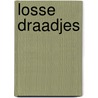 Losse draadjes by Airien Ludin