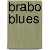 Brabo Blues door Alexander Boes