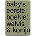 Baby's eerste boekje: Walvis & Konijn
