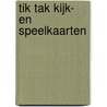 Tik Tak Kijk- en speelkaarten door Onbekend