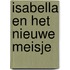 Isabella en het nieuwe meisje