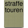 Straffe Touren by Geert De Vriese