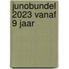 Junobundel 2023 vanaf 9 jaar door Diverse auteurs