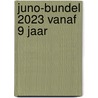 JUNO-bundel 2023 vanaf 9 jaar door Diverse auteurs