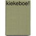 Kiekeboe!