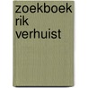 Zoekboek Rik verhuist door Liesbet Slegers