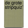 De grote stripquiz’ door Onbekend