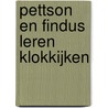 Pettson en Findus leren klokkijken door Sven Nordqvist