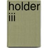 Holder III