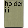 Holder III door Onbekend