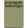 Polyvagale oefeningen door Deb Dana