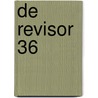De Revisor 36 by Diverse auteurs