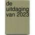 De uitdaging van 2023