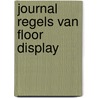 Journal Regels van Floor Display by Marjon Hoffman