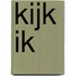 Kijk ik