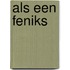 Als een feniks