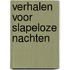 Verhalen voor slapeloze nachten
