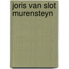 Joris van Slot Murensteyn door Richard Butter 