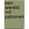 Een wereld vol patronen by Rens Bod