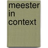 Meester in context by Unknown