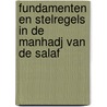 Fundamenten en Stelregels in de Manhadj van de Salaf by 'Ubayd Al-Djaabirie