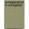 Schipperskind in oorlogstijd door Marion Reeuwijk-Remmerswaal